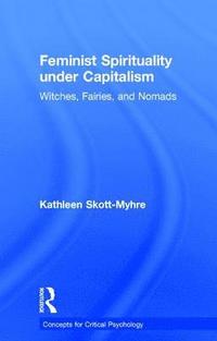 bokomslag Feminist Spirituality under Capitalism