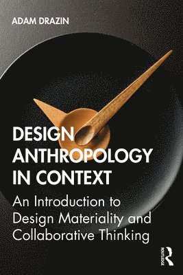 Design Anthropology in Context 1