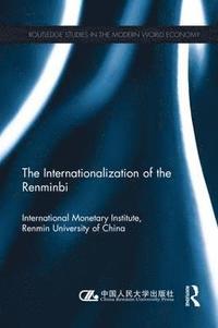 bokomslag The Internationlization of the Renminbi
