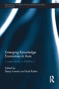 bokomslag Emerging Knowledge Economies in Asia
