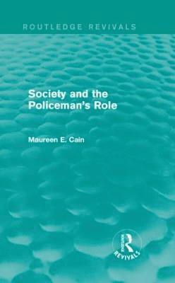 bokomslag Society and the Policeman's Role
