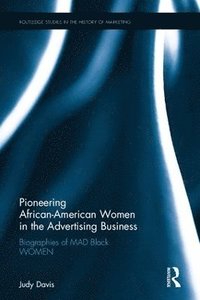 bokomslag Pioneering African-American Women in the Advertising Business