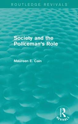 Society and the Policeman's Role 1