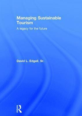 bokomslag Managing Sustainable Tourism