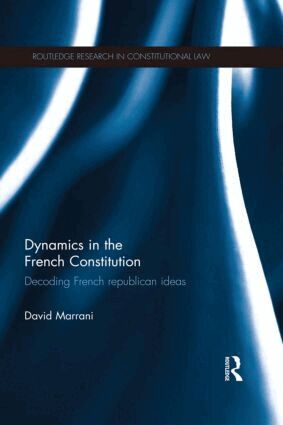 David Marrani - Dynamics in the French Constitution, Häftad