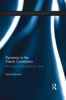 bokomslag Dynamics in the French Constitution