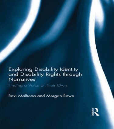 Ravi Malhotra, Morgan Rowe - Exploring Disability Identity and Disability Rights through Narratives, Häftad