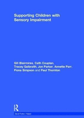 bokomslag Supporting Children with Sensory Impairment