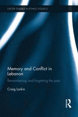 Memory and Conflict in Lebanon 1