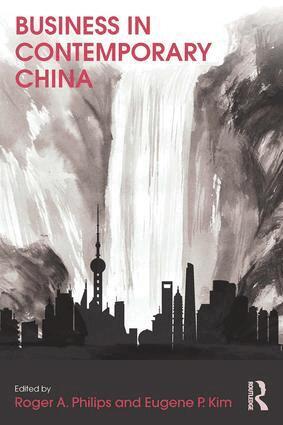 Roger Philips, Eugene Kim - Business in Contemporary China, Inbunden