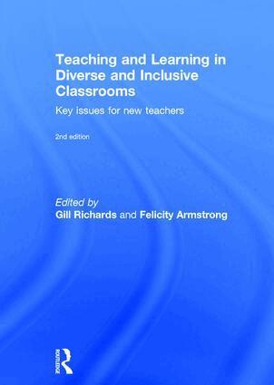 Gill Richards, Felicity Armstrong - Teaching and Learning in Diverse and Inclusive Classrooms, Inbunden