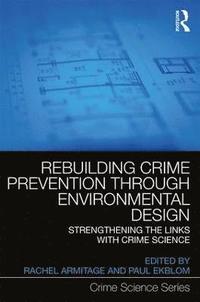 bokomslag Rebuilding Crime Prevention Through Environmental Design