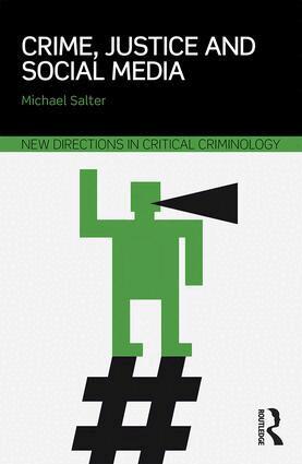 Michael Salter - Crime, Justice and Social Media, Häftad