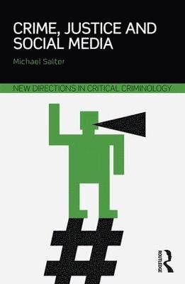 Michael Salter, Australia) Salter, Michael (University of Western Sydney - Crime, Justice and Social Media, Häftad