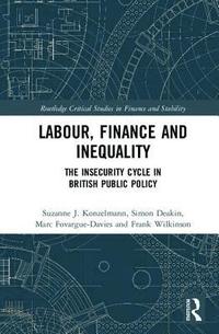 bokomslag Labour, Finance and Inequality