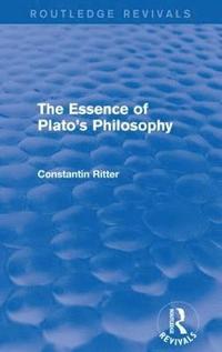 bokomslag The Essence of Plato's Philosophy (Routledge Revivals)