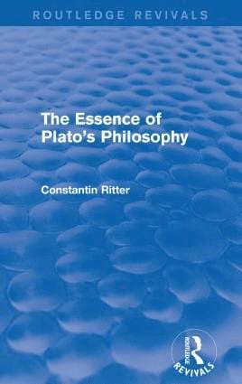 bokomslag Essence of Plato's Philosophy (Routledge Revivals)