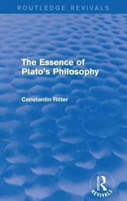 The Essence of Plato's Philosophy 1