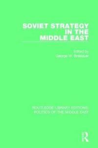 bokomslag Soviet Strategy in the Middle East