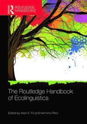 The Routledge Handbook of Ecolinguistics 1