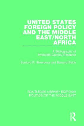 Sanford R. Silverburg, Bernard Reich - United States Foreign Policy and the Middle East/North Africa, Häftad
