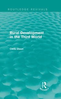 bokomslag Rural Development in the Third World (Routledge Revivals)
