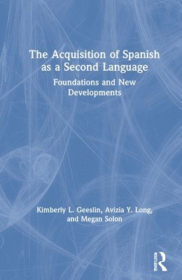 The Acquisition of Spanish as a Second Language 1