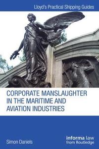 bokomslag CORPORATE MANSLAUGHTER IN THE MARITIME A