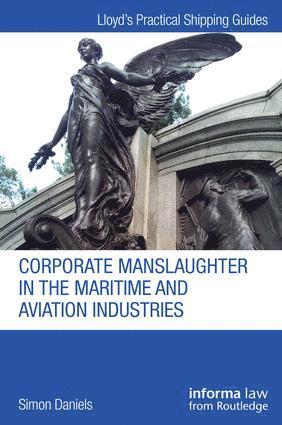 bokomslag CORPORATE MANSLAUGHTER IN THE MARITIME A