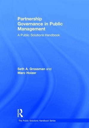 Seth Grossman, Marc Holzer - Partnership Governance in Public Management, Inbunden
