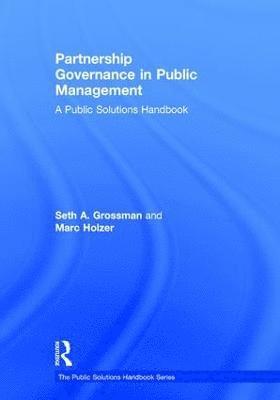 Partnership Governance in Public Management 1