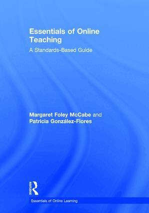 Margaret Foley McCabe, Patricia González-Flores - Essentials of Online Teaching, Inbunden