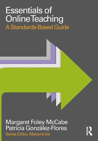 Margaret Foley McCabe, Patricia González-Flores - Essentials of Online Teaching, Häftad