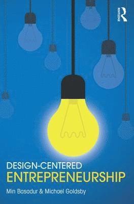 Design-Centered Entrepreneurship 1