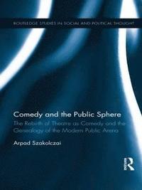 bokomslag Comedy and the Public Sphere