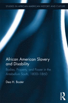 bokomslag African American Slavery and Disability