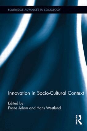 Frane Adam, Hans Westlund - Innovation in Socio-Cultural Context, Häftad