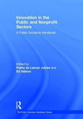 Innovation in the Public and Nonprofit Sectors 1