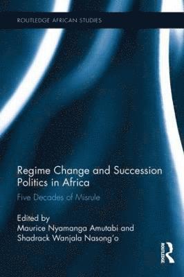 bokomslag Regime Change and Succession Politics in Africa