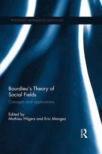 bokomslag Bourdieu's Theory of Social Fields
