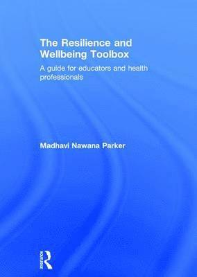 bokomslag The Resilience and Wellbeing Toolbox