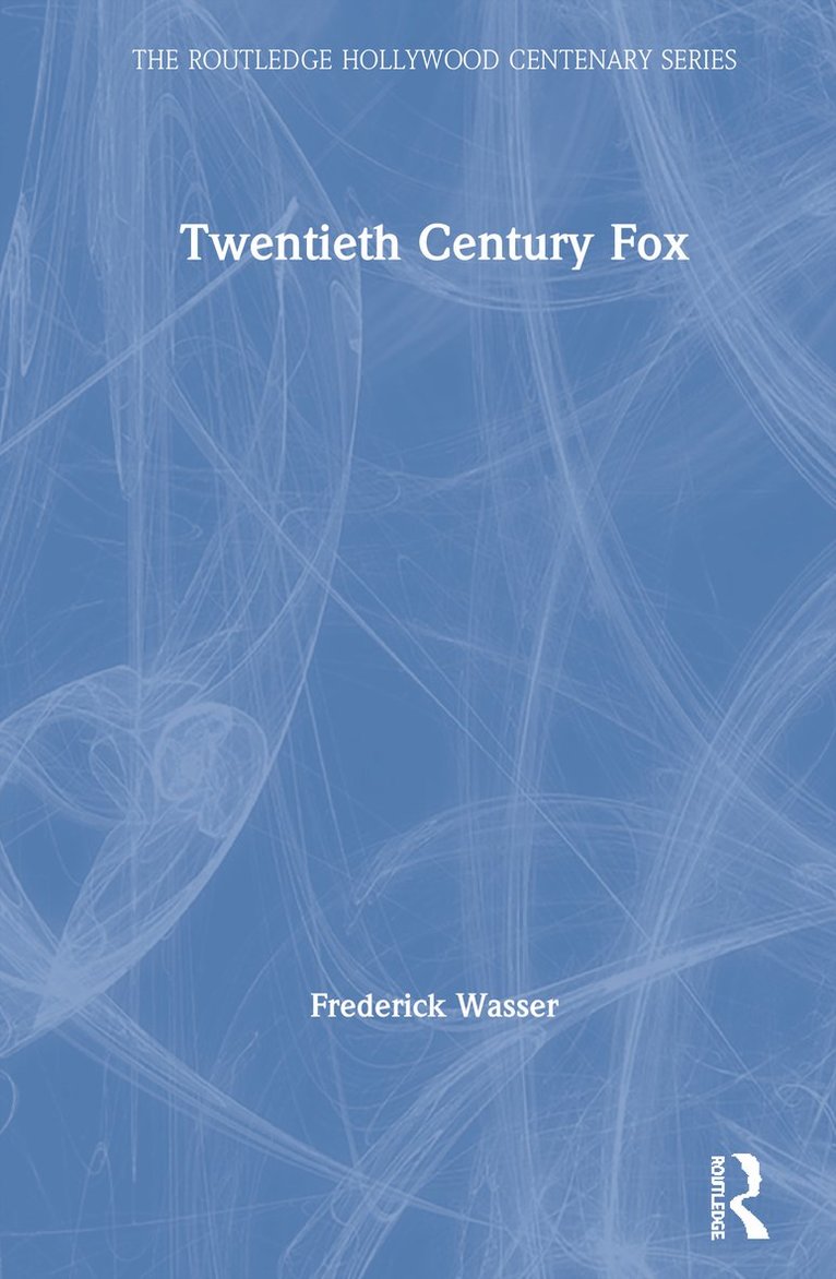 Frederick Wasser - Twentieth Century Fox, Inbunden