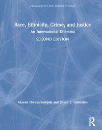 bokomslag Race, Ethnicity, Crime, and Justice