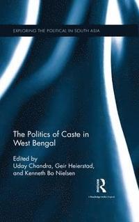 bokomslag The Politics of Caste in West Bengal