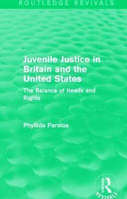 bokomslag Juvenile Justice in Britain and the United States