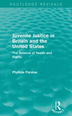 Phyllida Parsloe, ENG) Parsloe, Phyllida (University Of Bristol, Bristol - Juvenile Justice in Britain and the United States, Häftad
