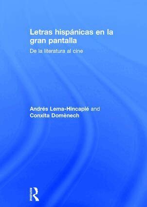 Andres Lema-Hincapie, Conxita Domènech - Letras hispánicas en la gran pantalla, Inbunden