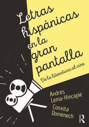 Andres Lema-Hincapie, Conxita Domènech - Letras hispánicas en la gran pantalla, Häftad
