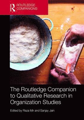 bokomslag The Routledge Companion to Qualitative Research in Organization Studies