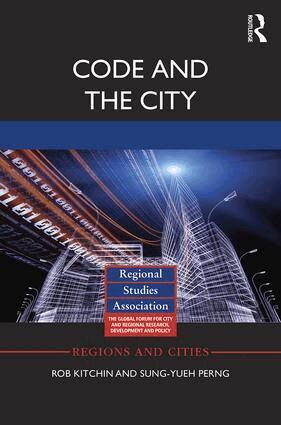 Rob Kitchin, Sung-Yueh Perng - Code and the City, Häftad
